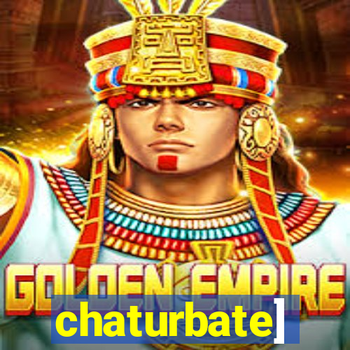 chaturbate]